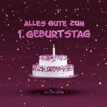 Alles Gute Zum 1. Geburtstag: Kindergeburtstag Gästebuch - Torte mit Kerzen Cover - Lila Edition