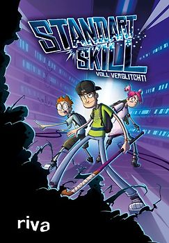 Standart Skill – Voll verglitcht!