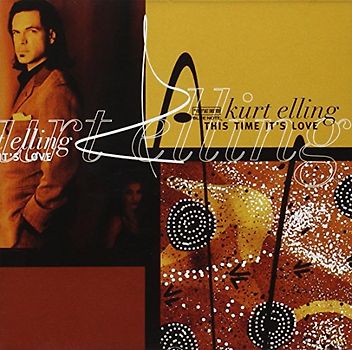 Kurt Elling - This Time It'S Love
