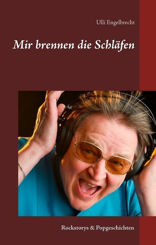 Mir brennen die Schläfen