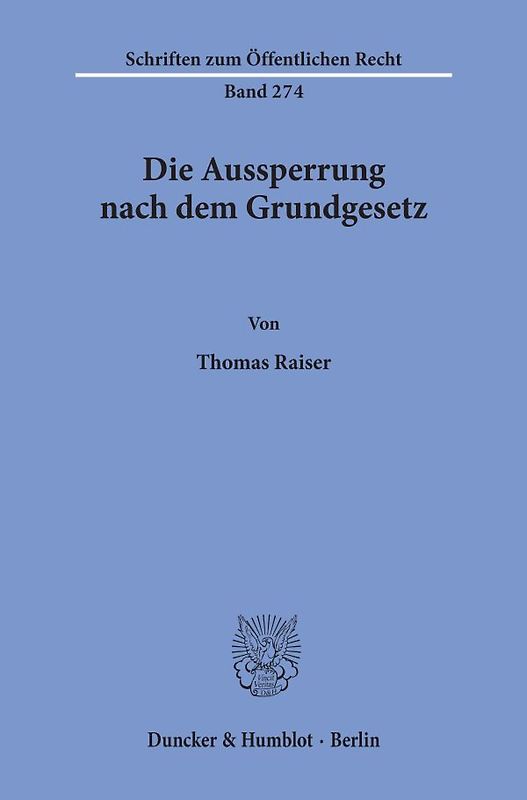 Die Aussperrung nach dem Grundgesetz.