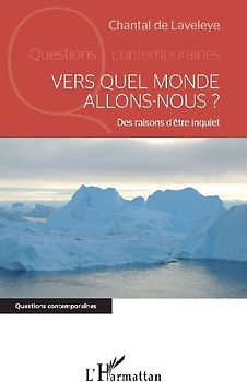 Vers quel monde allons-nous ?