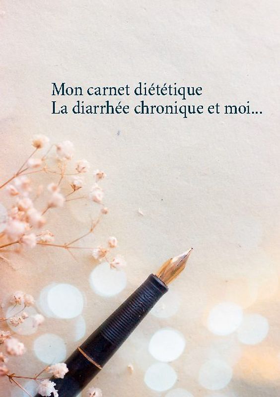 Mon carnet diététique : la diarrhée et moi...