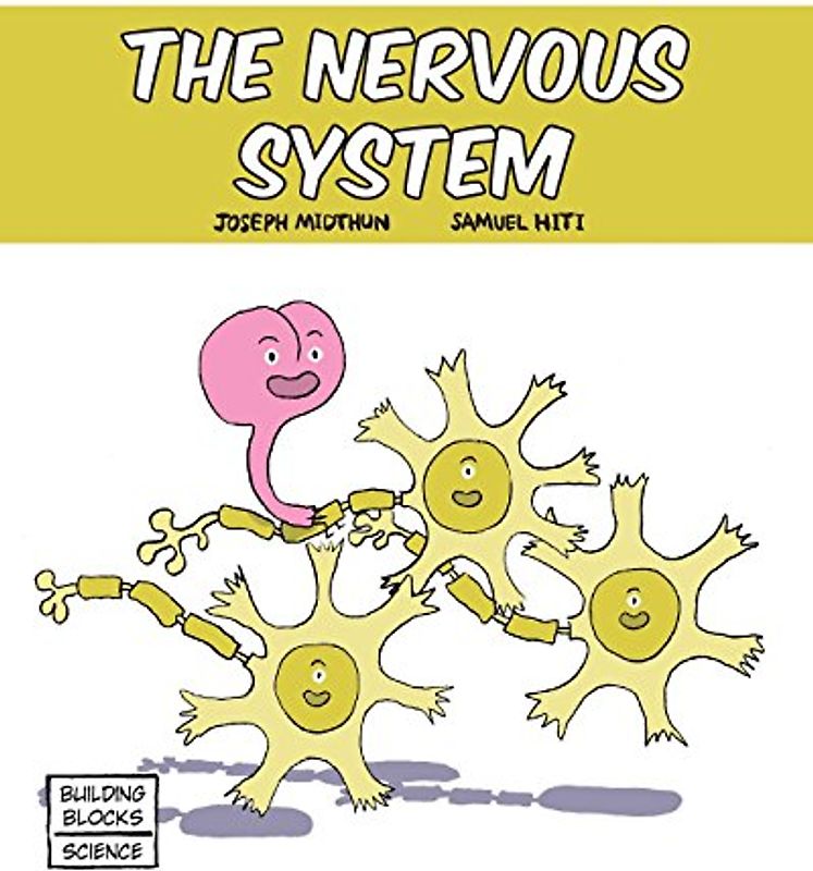 The Nervous System (Building Blocks of Life Science 1/Soft Cover, Band 6)