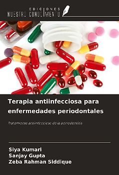 Terapia antiinfecciosa para enfermedades periodontales