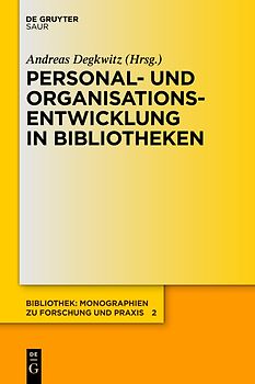 Personal- und Organisationsentwicklung in Bibliotheken