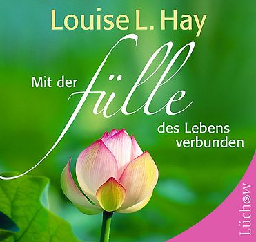 Mit der Fülle des Lebens verbunden