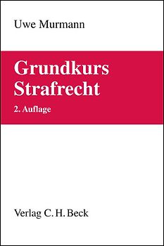 Grundkurs Strafrecht