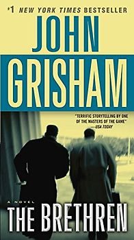 The Brethren: A Novel - Grisham, John