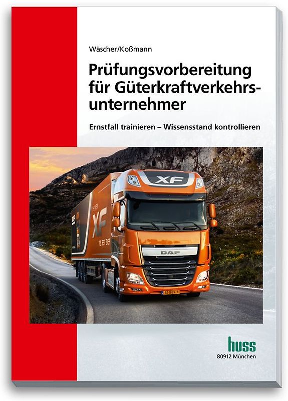 Prüfungsvorbereitung für Güterkraftverkehrsunternehmer