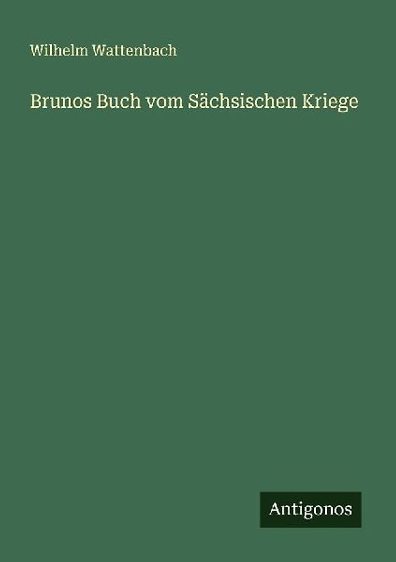 Brunos Buch vom Sächsischen Kriege