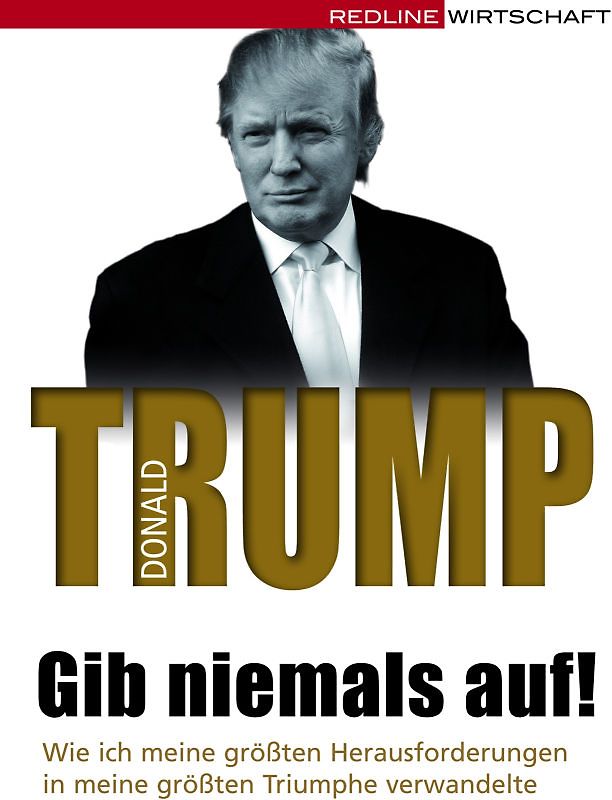 Gib niemals auf!