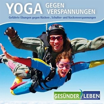 Gesünder Leben - Yoga gegen Verspannungen