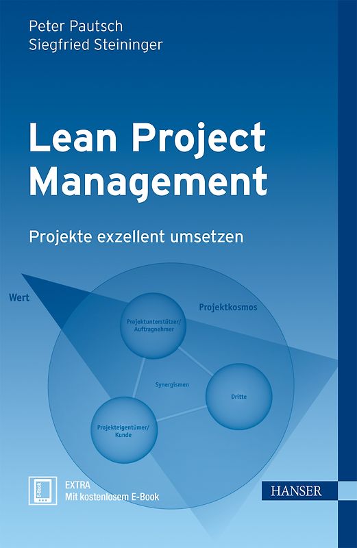 Lean Project Management. Projekte exzellent umsetzen