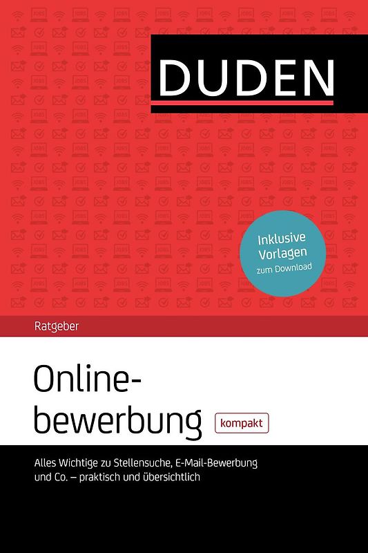 Duden Ratgeber - Onlinebewerbung kompakt
