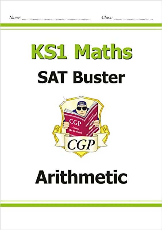 New KS1 Maths SAT Buster: Arithmetic (CGP KS1 Maths SATs) (CGP KS1 SATS)