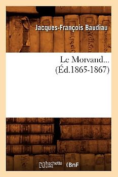 Le Morvand (Éd.1865-1867)