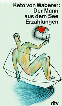 Der Mann aus dem See. Erzählungen