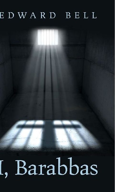 I, Barabbas
