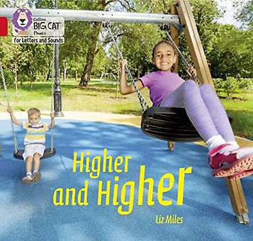Higher and Higher: Band 02B/Red B (Collins Big Cat Phonics for Letters and Sounds)