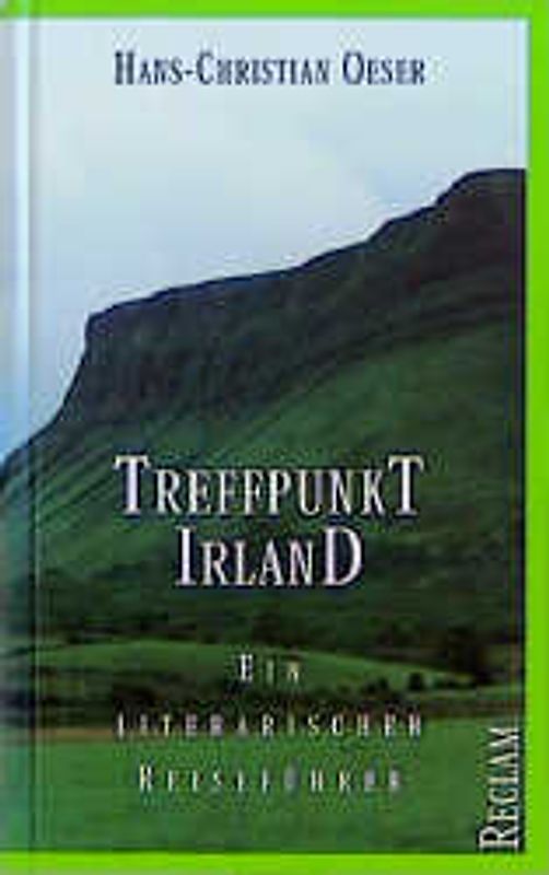 Treffpunkt Irland. Ein literarischer Reiseführer