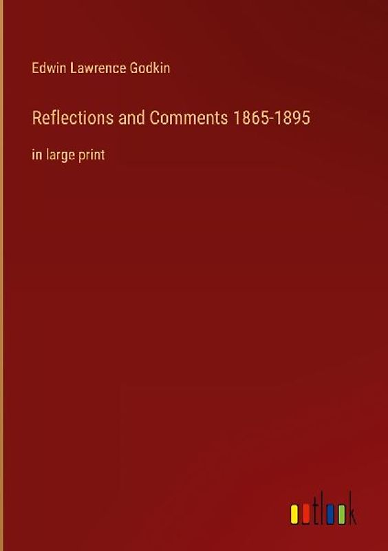 Reflections and Comments 1865-1895