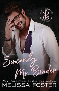 Sincerely, Mr. Braden