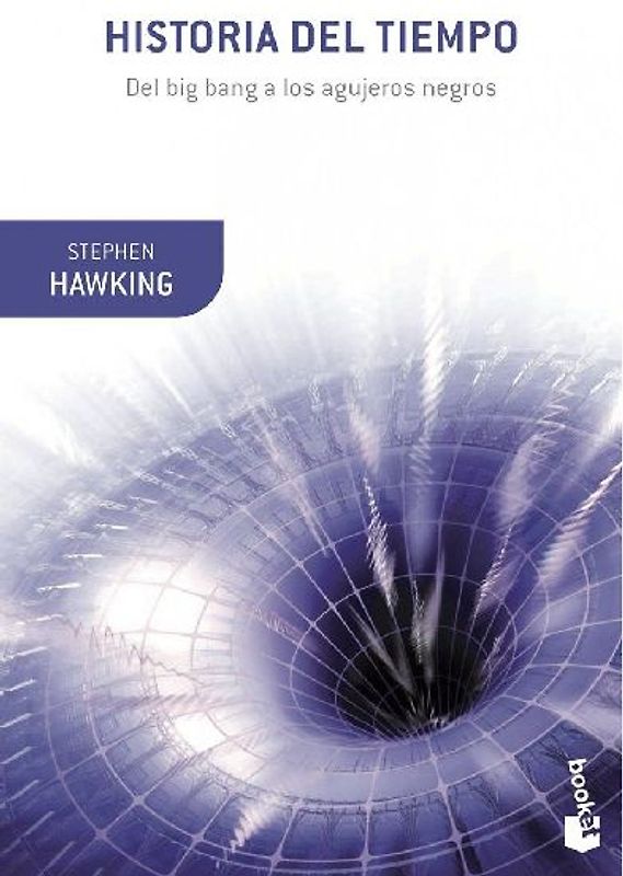 Historia del tiempo: Del big-ban a los agujeros negros