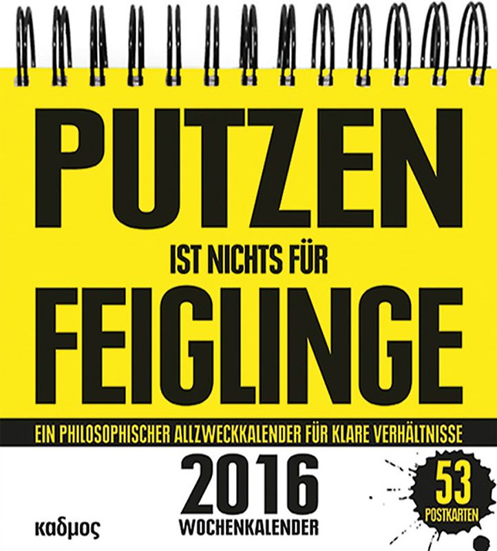 Putzen ist nichts für Feiglinge
