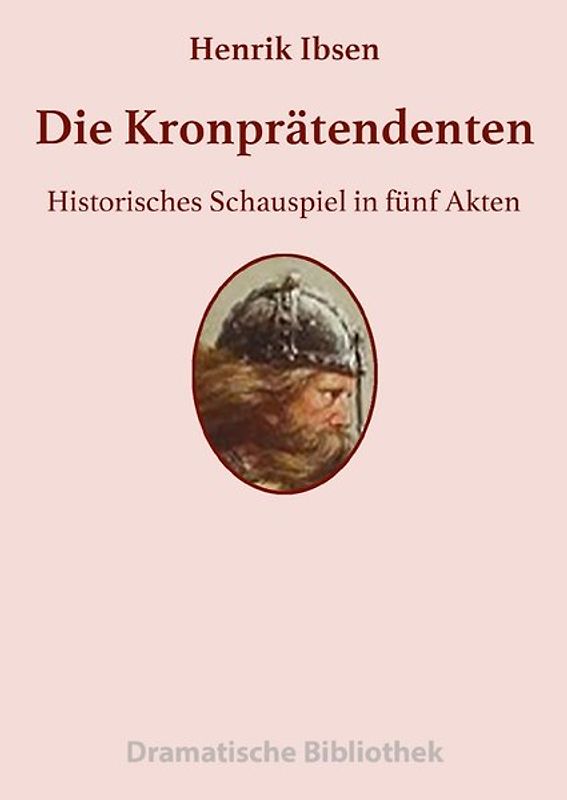 Dramatische Bibliothek / Die Kronprätendenten