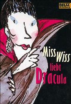 Miss Wiss liebt Dracula