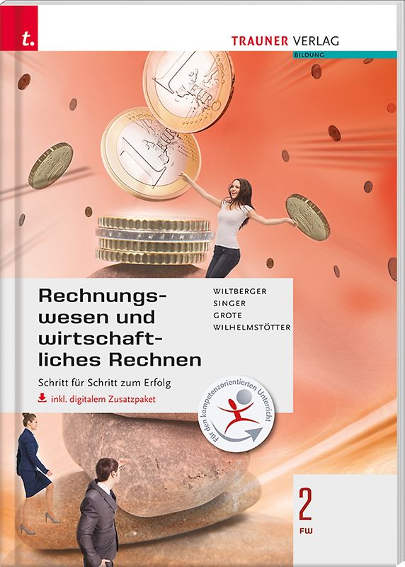 Rechnungswesen und wirtschaftliches Rechnen 2 FW inkl. digitalem Zusatzpaket