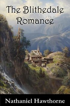 The Blithedale Romance