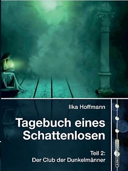 Tagebuch eines Schattenlosen