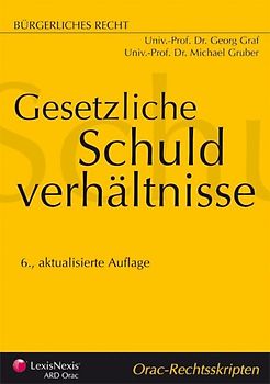 Bürgerliches Recht - Gesetzliche Schuldverhältnisse