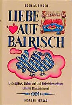 Liebe auf bairisch