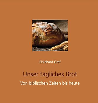 Unser tägliches Brot