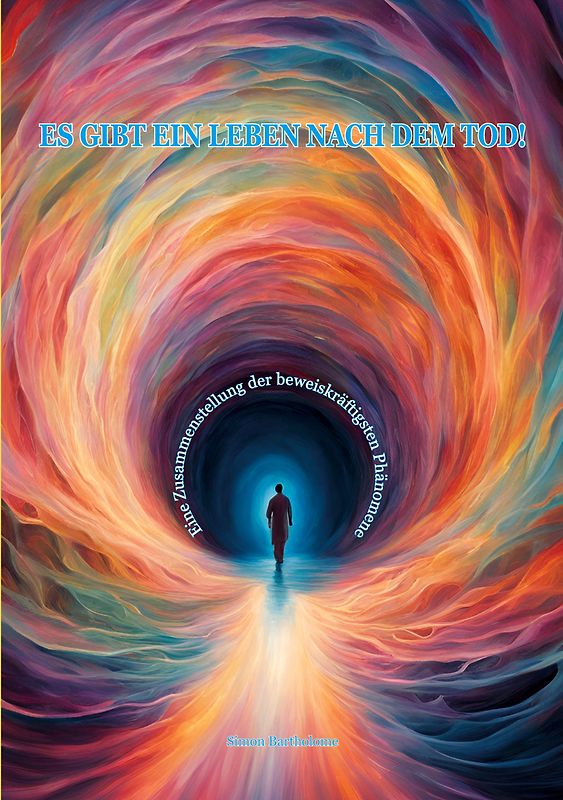 Es gibt ein Leben nach dem Tod!