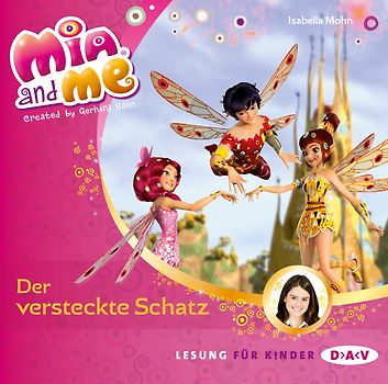 Mia and me – Teil 6: Der versteckte Schatz