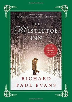 The Mistletoe Inn: A Novel (The Mistletoe Collection)