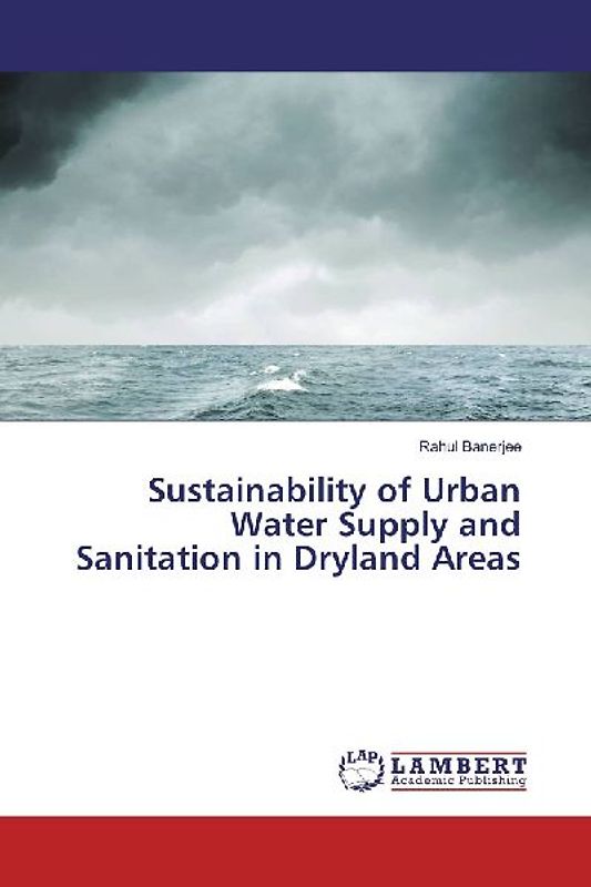 Sustainability of Urban Water Supply and Sanitation in Dryland Areas