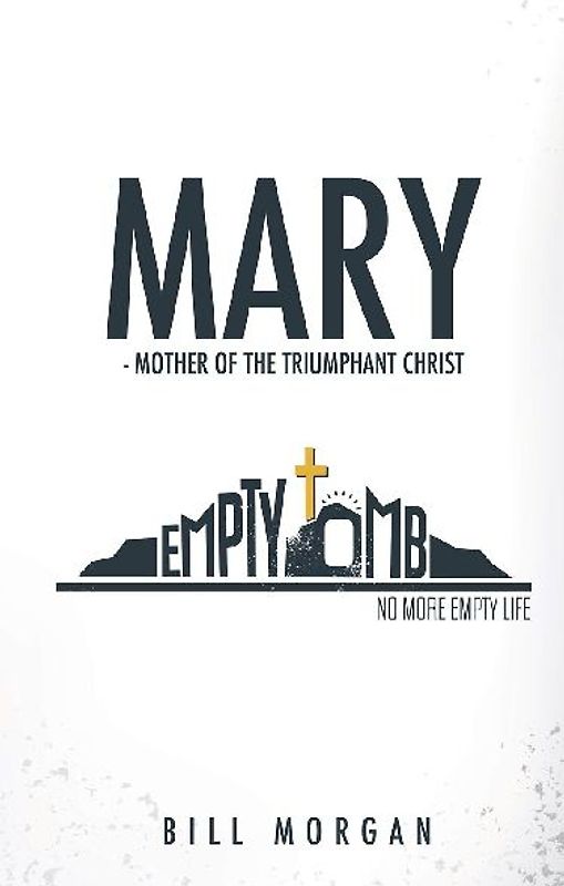 Mary - Mother of the Triumphant Christ