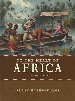 To the Heart of Africa