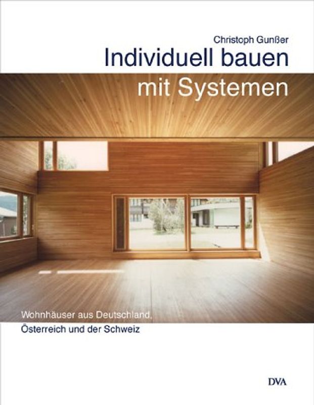 Individuell bauen mit Systemen