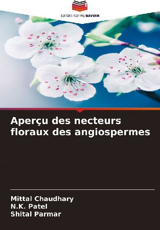 Aperçu des necteurs floraux des angiospermes