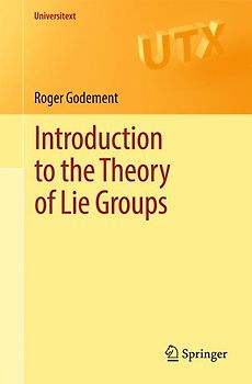 Introduction to the Theory of Lie Groups