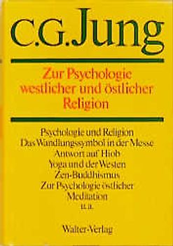 C.G.Jung, Gesammelte Werke. Bände 1-20 Hardcover / Band 11: Zur Psychologie westlicher und östlicher Religion
