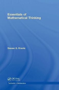 Essentials of Mathematical Thinking