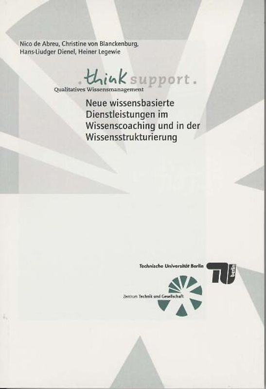 Qualitatives Wissensmanagement. Neue wissensbasierte Dienstleistungen im Wissenscoaching und in der Wissensstrukturierung