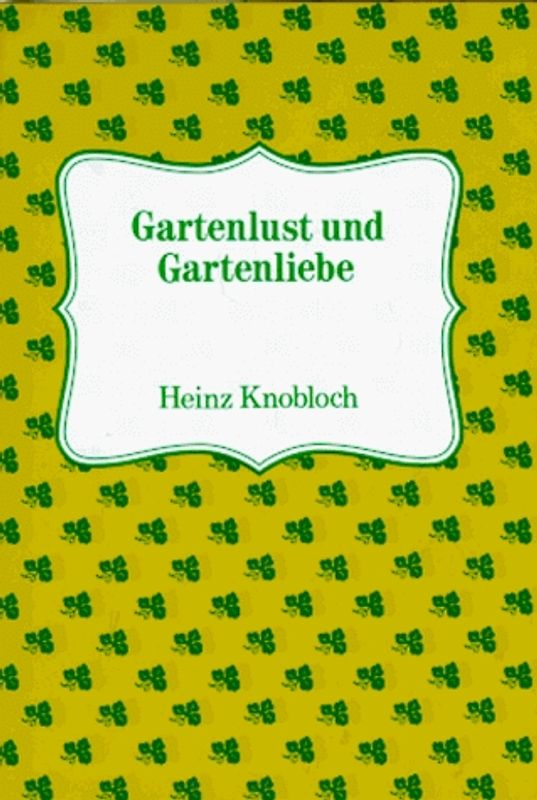 Gartenlust & Gartenliebe